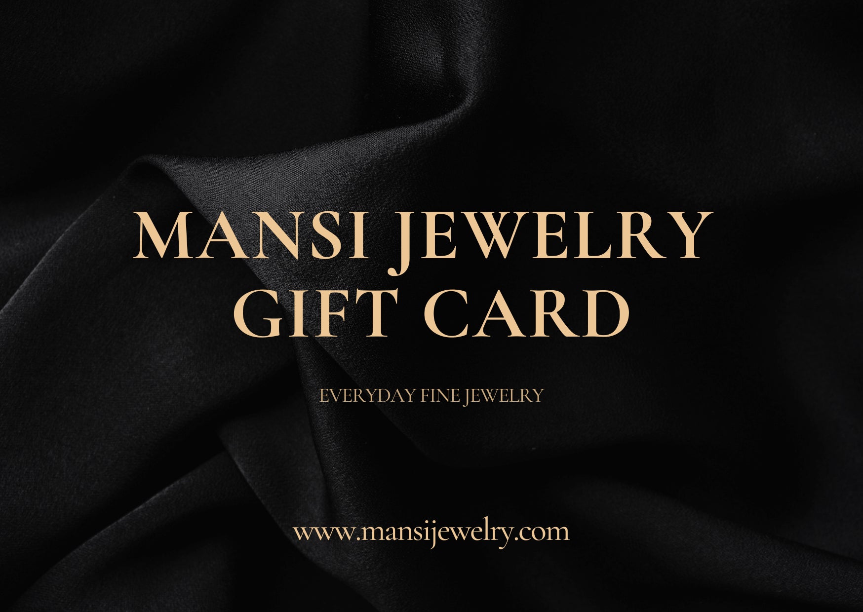 Mansi Jewelry e-Gift Card