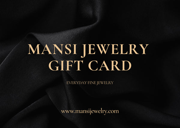 Mansi Jewelry e-Gift Card