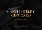 Mansi Jewelry e-Gift Card  